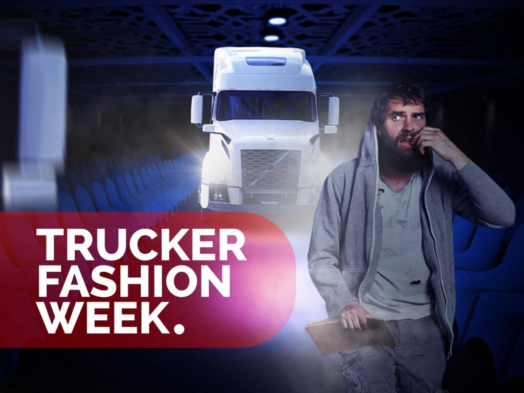 New Trends Emerge in Truckers Fashion Week
